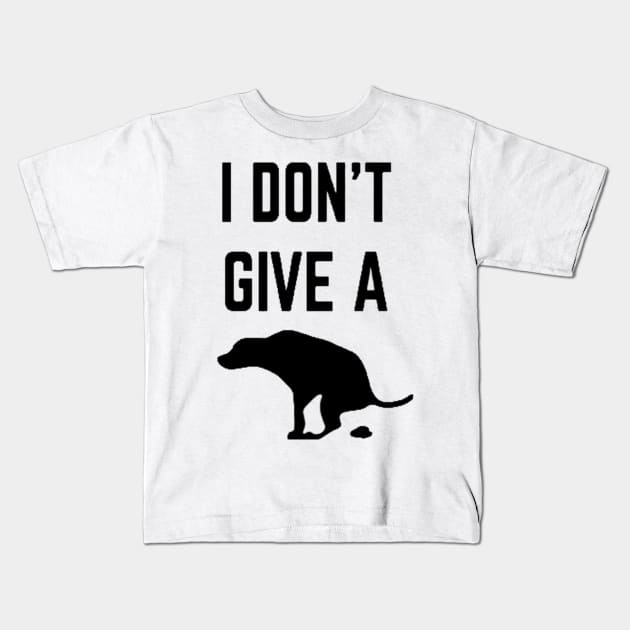 i dont give a Kids T-Shirt by omarbardisy